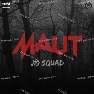 Maut - J19 Squad album cover 