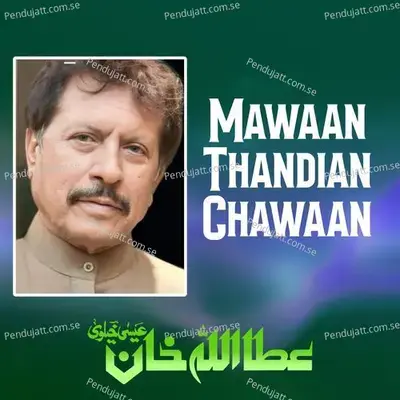 Mawaan Thandian Chawaan - Attaullah Khan Esakhelvi album cover 