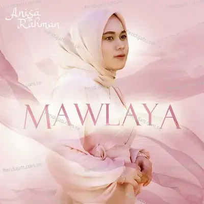 Mawlaya - Anisa Rahman album cover 