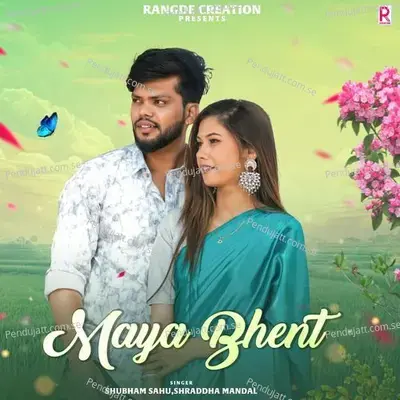 Maya Bhent - Shubham Sahu album cover 