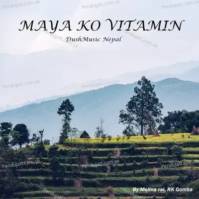 Maya Ko Vitamin - Melina Rai album cover 