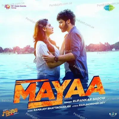 Mayaa Title Track - Rupankar Bagchi album cover 