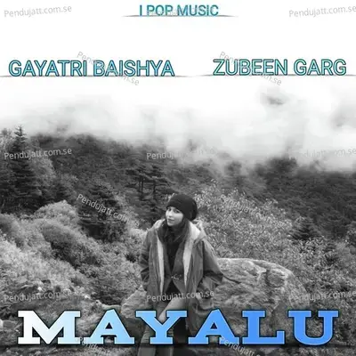 Mayalu - Gayatri Baishya album cover 