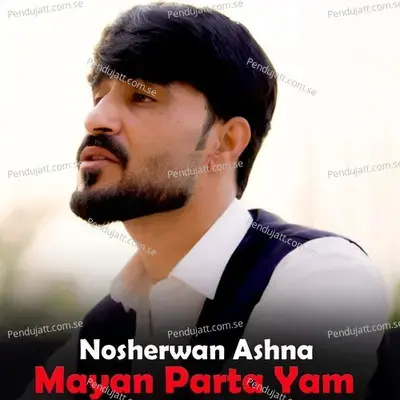 Za Pa Hal Ke Na Yama - Nosherwan Ashna album cover 