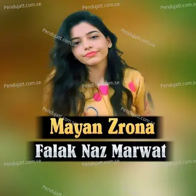 Mayan Zrona - Falak Naz Marwat cover album