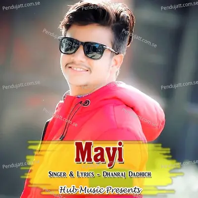 Mayi - Dhanraj Dadhich album cover 