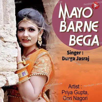 Mayo Barne Bega - Durga Jasraj album cover 