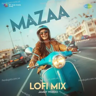 Mazaa mp3 song
