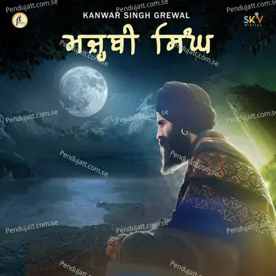 Mazhabi Singh - Kanwar Grewal album cover 