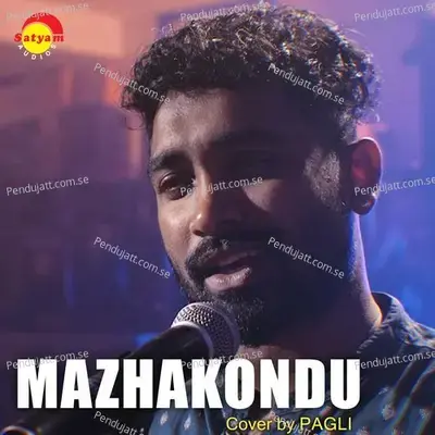 Mazhakondu - Pagli album cover 