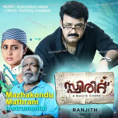 Mazhakondu Mathram - Shahabas Aman album cover 