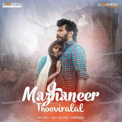 Mazhaneer Thooviralal - Nitin K Siva album cover 