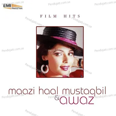 Mazi Haal Mustaqbil   Awaz - A. Hamid cover album