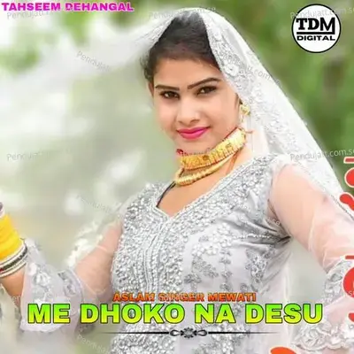 Me Dhoko Na Desu - Tahseem Dehangal album cover 
