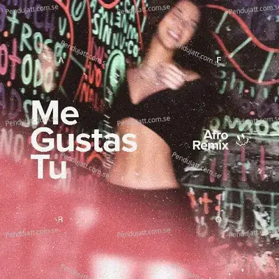 Me Gustas Tu - Afro album cover 