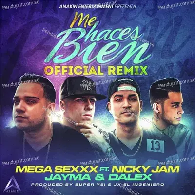 Me Haces Bien  [Feat. Jayma, Dalex &Amp; Nicky Jam] - Mega Sexxx album cover 