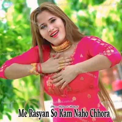 Me Rasyan So Kam Naho Chhora - Star Sabud Pahat album cover 