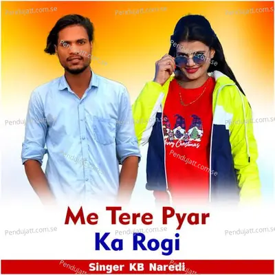 Me Tere Pyar Ka Rogi - KB Naredi album cover 