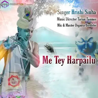 Me Tey Harpailu - Hrishi Sinha album cover 