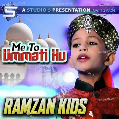 Me To Ummati Hu - Ramzan Kids album cover 