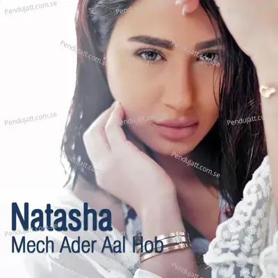 Mech Ader Aal Hob - Natasha album cover 