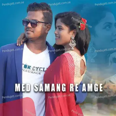 Med Samang Re Amge - Mangal Hansdah album cover 