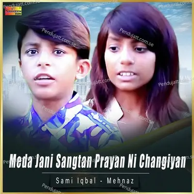 Meda Jani Sangtan Prayan Ni Changiyan - Sami Iqbal album cover 