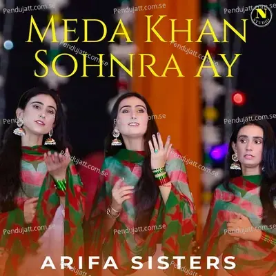 Meda Khan Sohnra Ay - Arfa Sisters album cover 