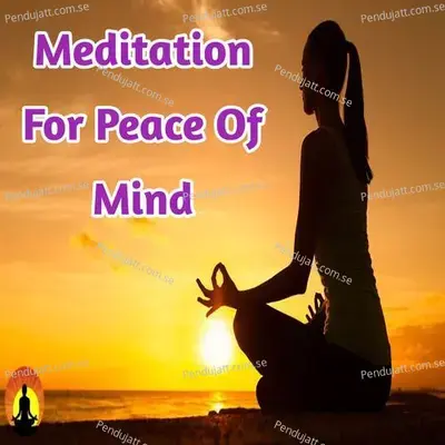 Meditation For Peace Of Mind - Lakhan Hire cover album
