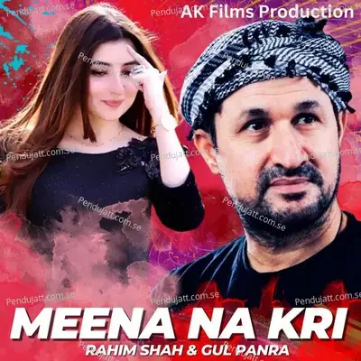 Meena Na Kri - Rahim Shah album cover 