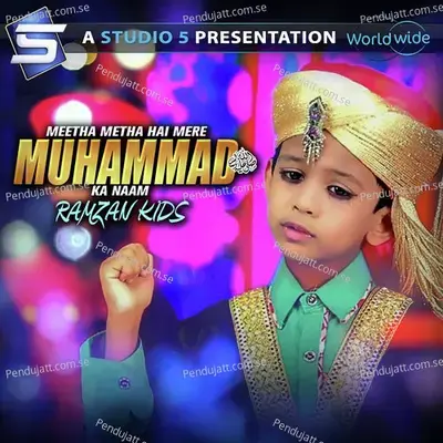 Meetha Metha Hai Mere Muhammad Ka Naam - Ramzan Kids album cover 