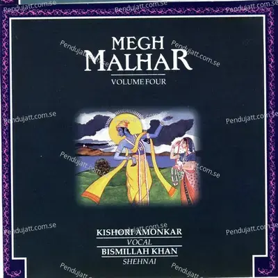 Kajri - Raga Mishra Mel Ki Malhar - Keharwa Taal - Ustad Bismillah Khan album cover 