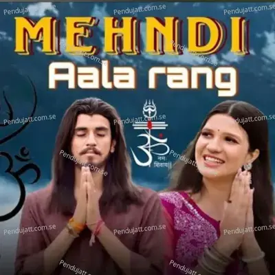 Mehandi Aala Rang - Nesi Dhani Aala album cover 