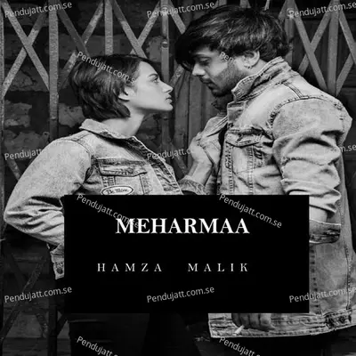 Meharma - Hamza Malik album cover 