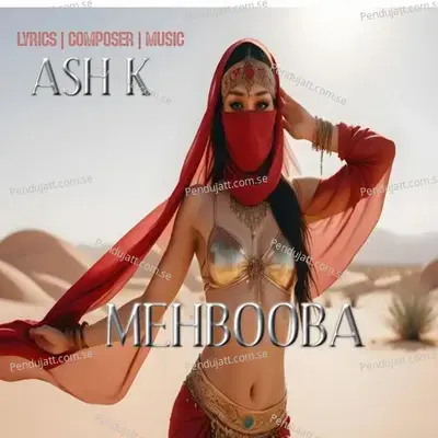 Mehbooba - Ash K album cover 