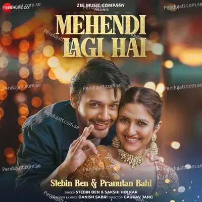 Mehendi Lagi Hai - Stebin Ben album cover 