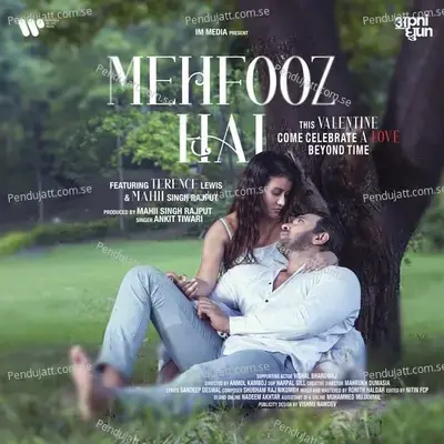 Mehfooz Hai - Ankit Tiwari album cover 