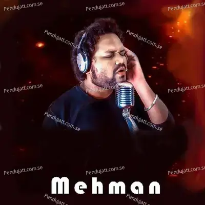 Mehman - Humane Sagar