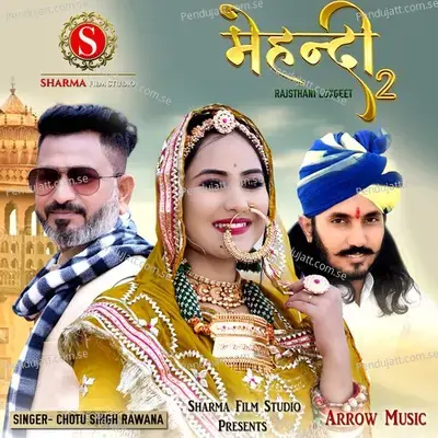 Mehndi 2 - Chotu Singh Rawna album cover 