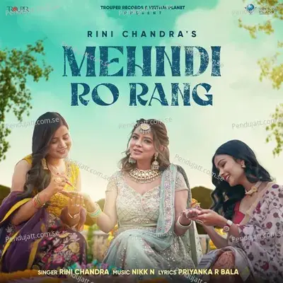 Mehndi Ro Rang - Rini Chandra album cover 