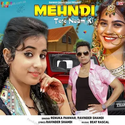 Mehndi Tere Naam Ki - Renuka Panwar album cover 