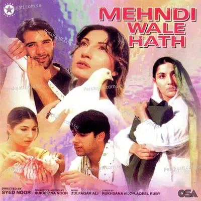 Mehndi Wale Hath - Zulfaqar Ali cover album