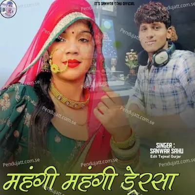 Mehngi Mehngi Dressa - Sanwar Sahu Laduwash album cover 