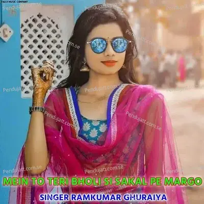 Mein To Teri Bholi Si Sakal Pe Margo - Doi Music Alwar