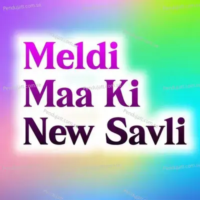Meldi Maa Ki New Savli - Chutra Ram album cover 