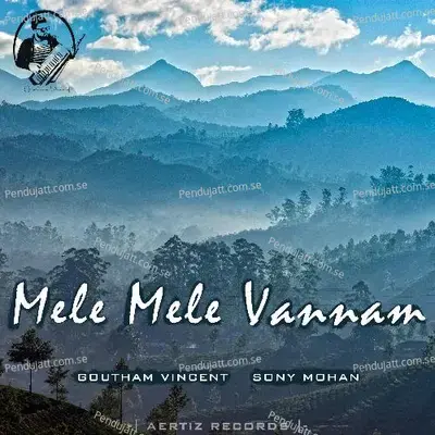 Mele Mele Manam - No.1 Snehatheeram Bangalore North - Goutham Vincent album cover 