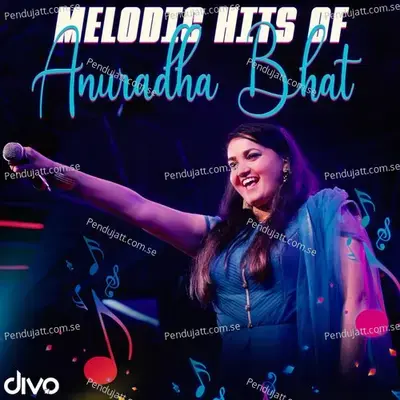 Melodic Hits Of Anuradha Bhat - Ravi Basrur cover album