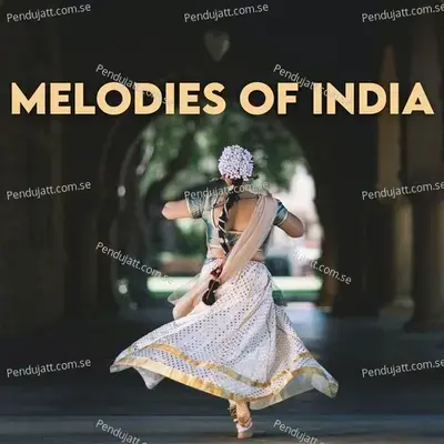 Melodies Of India - Various Artists cover album