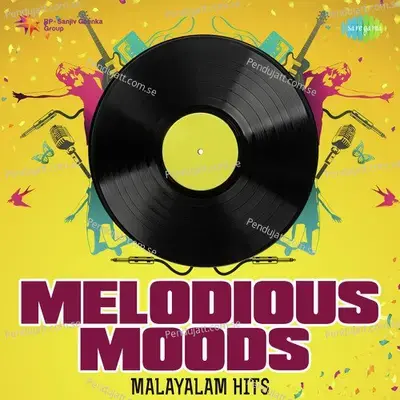 Melodious Moods - Malayalam Hits - Various Artists cover album