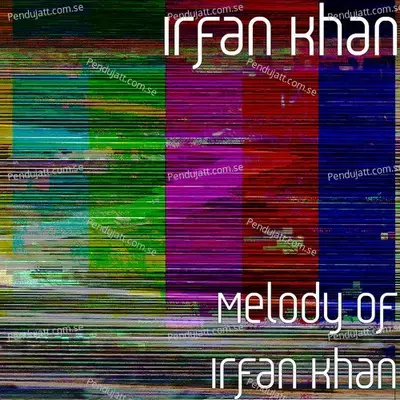 Pekhawar Kho Pekhawar Dy Kana - Irrfan Khan album cover 